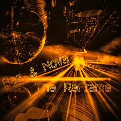 The ReFrame, Baz & Nova Bradley (Magic Wand / Leng)