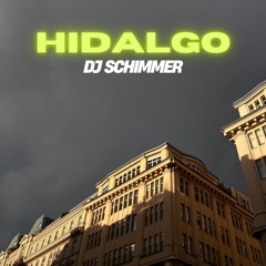 DJ Schimmer - Hidalgo