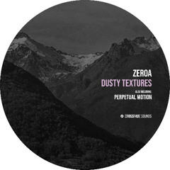 ZeroA - Dusty Textures [Crossfade Sounds]