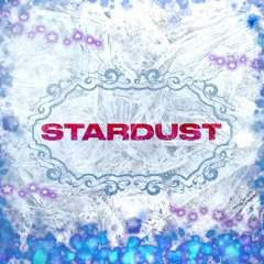Stardust [prod. owleeng]