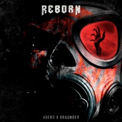 Abens ft Kraunder - Reborn