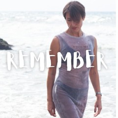 Remember