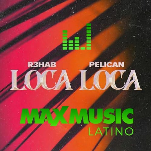 R3HAB x Pelican - Loca Loca (Boy Deejay & Bryan Fox Latin Remix)