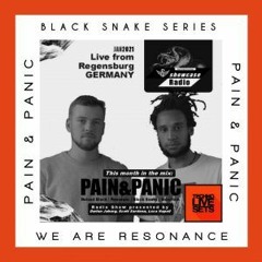 Pain & Panic - We Are Resonance X Black Snake Series #01