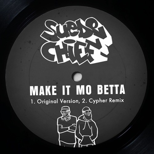 Make It Mo Betta (Original Version)
