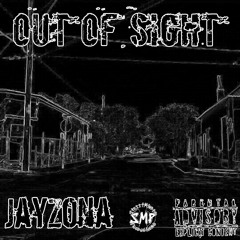 JayZona - Out Of Sight