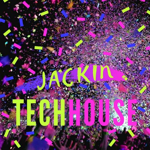 Jackin Tech Tech House 2023 /2