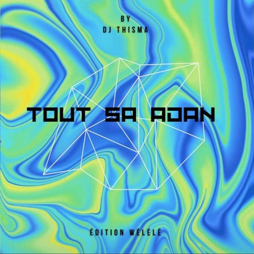 Tou Sa Adan - Édition Wélélé #Bordel # Crown Up