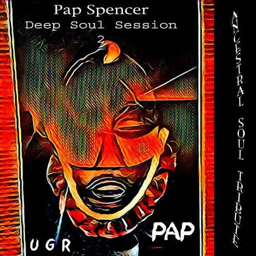 Pap Spencer - Deep Mix 2