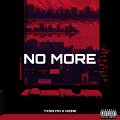 NO MORE - Feat. Azine (Prod. Tomarsandbeyond)