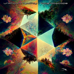 Unknown Reality - Kaleidoscope [Mindspring Music]