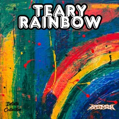 Teary Rainbow [FREE DL]