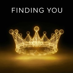 FINDING YOU