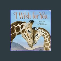 [READ EBOOK]$$ 📚 I Wish for You EBOOK #pdf