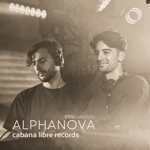 Alphanova - Cabana Libre Guest Mix 055