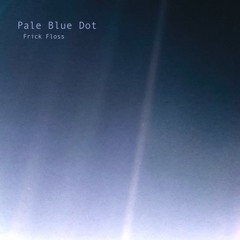 Pale Blue Dot (Carl Sagan)