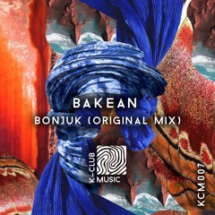 Bakean - Bonjuk [K-Club]