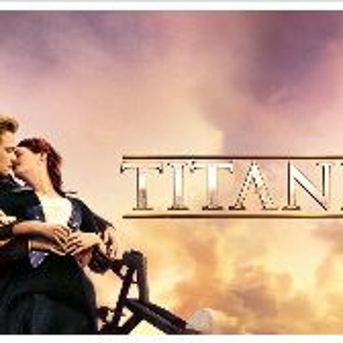 Stream Titanic (1997) FullMovie MP4/720p 2958811 from Sikendhy | Listen  online for free on SoundCloud