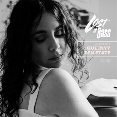 Lost In Bass 371: QUEENYY & ZEN STATE