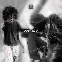 You See (feat. GKAP)