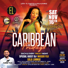 Caribbean Fridays Full Set @ Eola Lounge 11/16/24 #MassivFlo @whizzywhizz