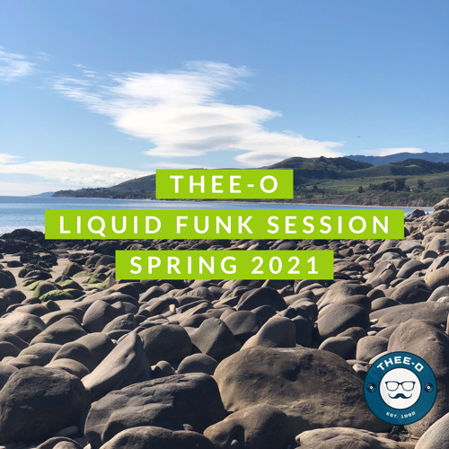 Liquid Funk Session (Spring 2021)