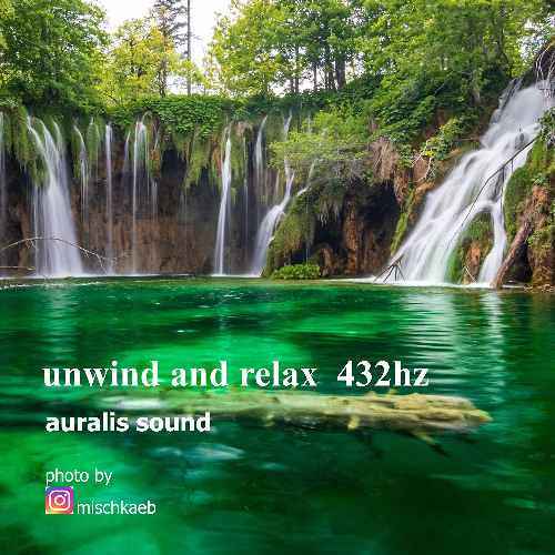 unwind and relax 432hz