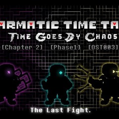 [Karmatic Time Trio: Time Goes By Chaos] [Chapter l-ll] [Full OST]