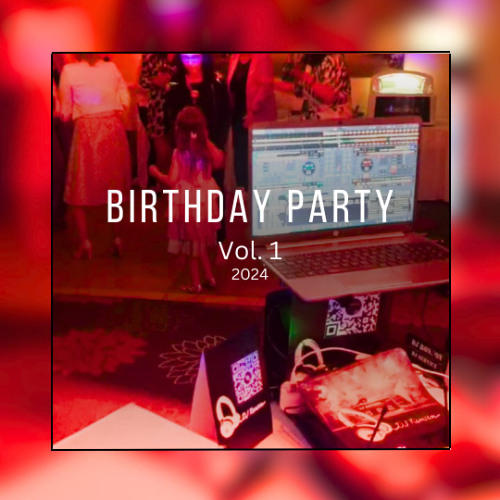 Birthday Party Vol.1 - 2024  (PopRock,Twist and Clubbing) - mixed by DJ Ronson
