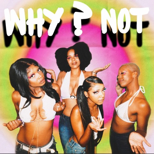 Why Not FT Heffa Gurl, Madz, Artemis (Prod. JakeO)