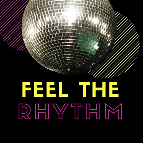 Feel The Rhythm