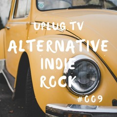 Alternative | Indie | Rock - #009 - Uplug.TV