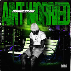 Aint Worried (Prod. By FerrariBoiii)