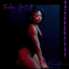 Thinkin Bout It (Thinkin Bout You Cover) - Kamix