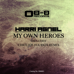 My Own Heroes (Christos Fourkis Remix)