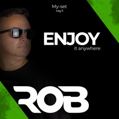 ROB | ENJOY - it anywhere | May 11