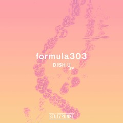 formula303 - Dish U EP [SPD002]