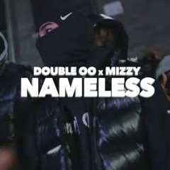 DOUBLE 00 X MIZZY N$U - NAMELESS