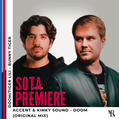 Premiere: Accent, Kinky Sound - Doom (Original)