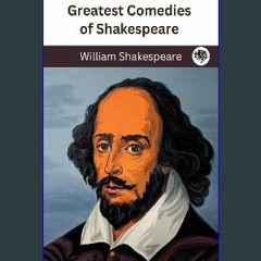 ebook read pdf 🌟 Greatest Comedies of Shakespeare (Deluxe Hardbound Edition) Read online