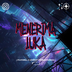 MENERIMA LUKA ( FS X APIEZEDIT X DIMAS PRAYOGA )#Express