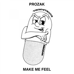 Make Me Feel