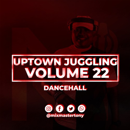 UPTOWN JUGGLING (VOLUME 22)