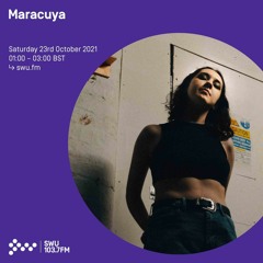 Maracuya | SWU.FM | 23/10/2021