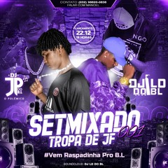 # SET 001 ESPECIAL DE FIM DE ANO DJS DO B.L