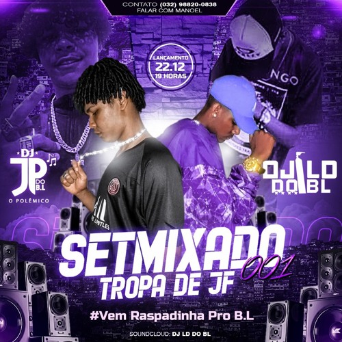 # SET 001 ESPECIAL DE FIM DE ANO DJS DO B.L