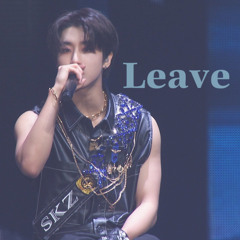 Stray Kids＜樂-STAR＞"Leave"