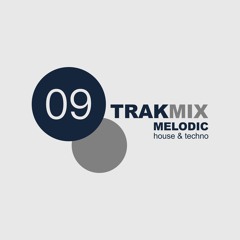 Trakmix Melodic 09