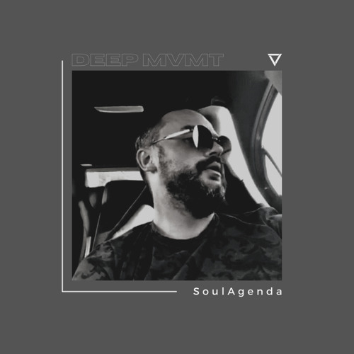 DEEP MVMT Podcast #203 - SoulAgenda