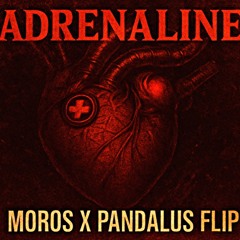 EXCISION X SULLIVAN KING FT. FROM ASHES TO NEW - ADRENALINE (MOROS X PANDALUS FLIP)